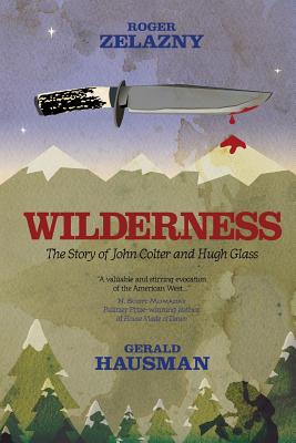 Wilderness - Zelazny, Roger, and Hausman, Gerald