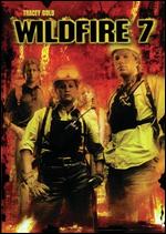 Wildfire 7: The Inferno - Jason Bourque