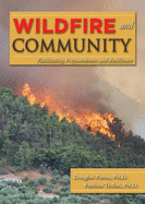 Wildfire and Community: Facilitating Preparedness and Resilience