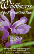 Wildflowers of the Northern Great Plains