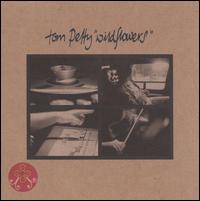 Wildflowers - Tom Petty