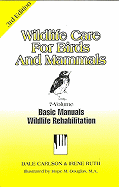 Wildlife Care for Birds and Mammals