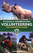 Wildlife & Conservation Volunteering: The Complete Guide
