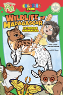 Wildlife of Madagascar. The Adventures of Pili Coloring Book. English-French for Kids Ages 2+: The Adventures of Pili