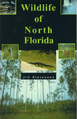 Wildlife of North Florida - Stevenson, Jim