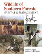Wildlife of Southern Forests: Habitat & Management