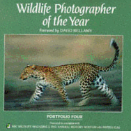 Wildlife Photographer Year 4 - Bellamy, David, and BBC Wildlife Magazine