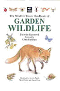 Wildlife Trust Handbook of Garden Wildlife - Hammond, Nicholas