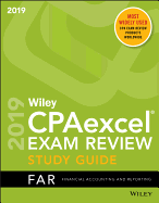 Wiley Cpaexcel Exam Review 2019 Study Guide: Financial Accounting and Reporting