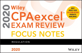 Wiley Cpaexcel Exam Review 2020 Focus Notes: Regulation