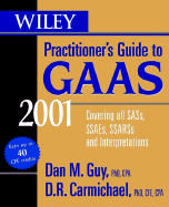 Wiley Practitioner's Guide to Gaas 2001: Covering All Sass, Ssaes, Ssarss and Interpretations, Exam 2