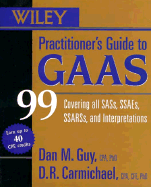 Wiley Practitioner's Guide to GAAS 99 for Windows?: Covering All Sass, Ssaes, Ssarss, and Interpretations