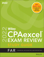Wileys CPA 2022 Study Guide: Financial Accounting and Reporting