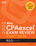 Wileys CPA 2022 Study Guide: Regulation