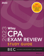 Wiley's CPA 2023 Study Guide: Business Environment and Concepts