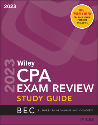 Wiley's CPA 2023 Study Guide: Business Environment and Concepts - Wiley