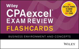 Wileys CPA Jan 2022 Flashcards: Business Environment and Concepts