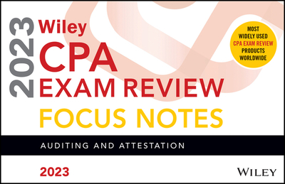 Wiley's CPA Jan 2023 Focus Notes: Auditing and Attestation - Wiley