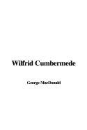 Wilfrid Cumbermede