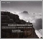 Wilhelm Friedemann Bach: Concertos pour Clavecin et Cordes