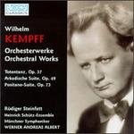Wilhelm Kempff: Orchesterwerke