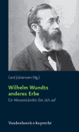 Wilhelm Wundts anderes Erbe: Ein Missverst?ndnis lst sich auf