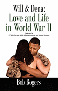 Will and Dena: Love and Life in World War II