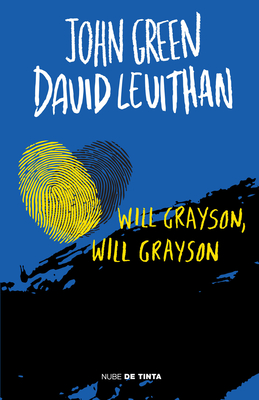 Will Grayson, Will Grayson (Spanish Edition) - Green, John, and Levithan, David