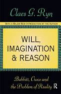 Will, Imagination, and Reason: Babbitt, Croce and the Problem of Reality