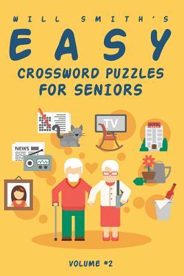 Will Smith Easy Crossword Puzzles For Seniors - Vol. 2 - Smith, Will