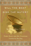 Will the Boat Sink the Water? UK Edition the Life of China's Peasants