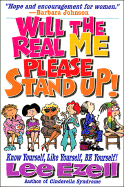 Will the Real Me Please Stand Up! - Ezell, Lee, and Johnson, Barbara (Foreword by)