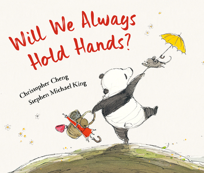 Will We Always Hold Hands? - Cheng, Christopher