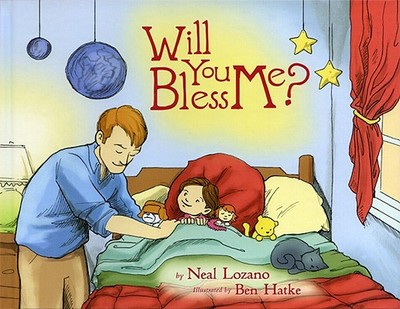 Will You Bless Me? - Lozano, Neal