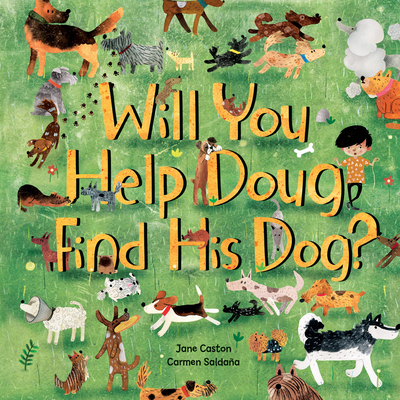 Will You Help Doug Find His Dog? - Caston, Jane