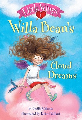 Willa Bean's Cloud Dreams - Galante, Cecilia