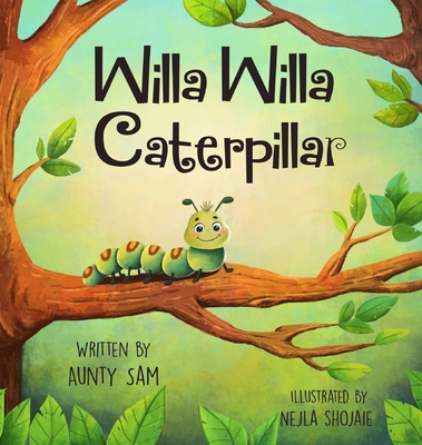 Willa Willa Caterpillar - Sam, Aunty