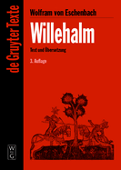 Willehalm: [Text Und bersetzung] Text Der Ausgabe Von Werner Schrder