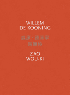 Willem de Kooning / Zao Wou-KI