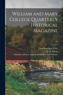 William and Mary College Quarterly Historical Magazine; 23