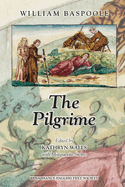 William Baspoole's the Pilgrime: Volume 337