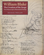 William Blake: The Creation of the Songs