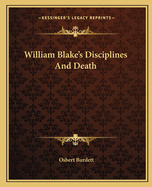 William Blake's Disciplines And Death