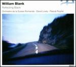 William Blank: Reflecting Black