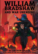 William Bradshaw and War Unending