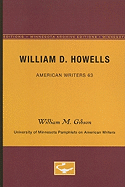 William D. Howells - American Writers 63: University of Minnesota Pamphlets on American Writers