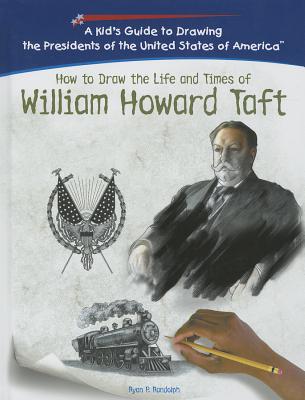 William Howard Taft - Wilson, Natashya