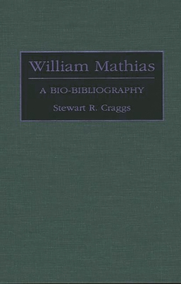 William Mathias: A Bio-Bibliography - Craggs, Stewart R