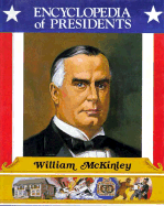 William McKinley: Twenty-Fifth President of the United States - Kent, Zachary