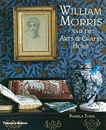 William Morris and the Arts and Crafts Home